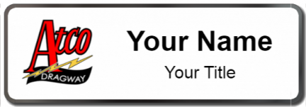 Custom name badges for Atco Dragway