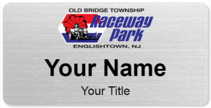 Custom name badges for Old Bridge Township Raceway Park