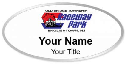Custom name badges for Old Bridge Township Raceway Park