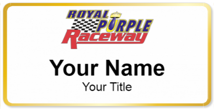 Custom name badges for Royal Purple Raceway
