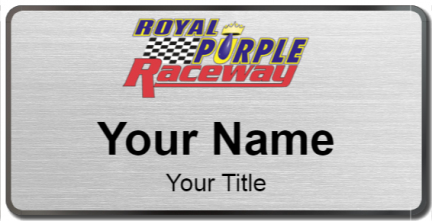 Custom name badges for Royal Purple Raceway