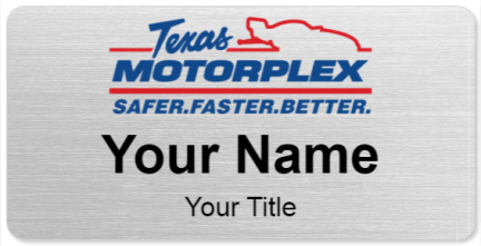 Custom name badges for Texas Motorplex