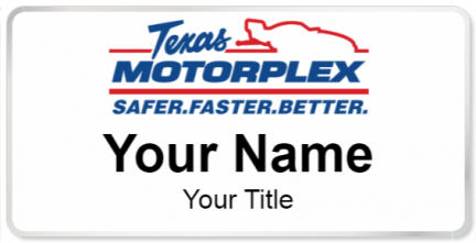 Custom name badges for Texas Motorplex