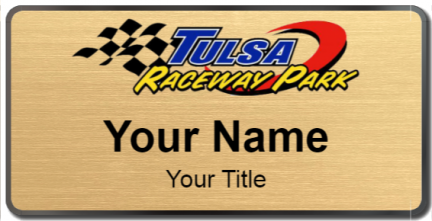 Custom name badges for Tulsa Raceway Park