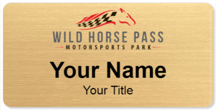 Custom name badges for Wild Horse Pass Motorsports Park