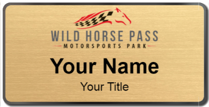 Custom name badges for Wild Horse Pass Motorsports Park