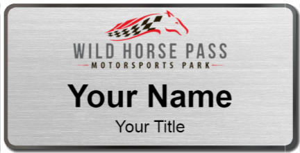 Custom name badges for Wild Horse Pass Motorsports Park