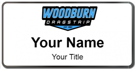 Custom name badges for Woodburn Dragstrip