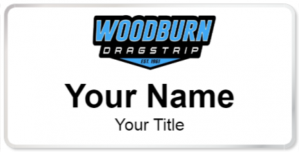 Custom name badges for Woodburn Dragstrip