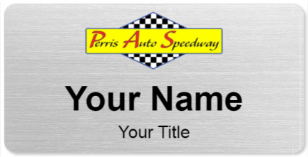 Custom name badges for Perris Auto Speedway
