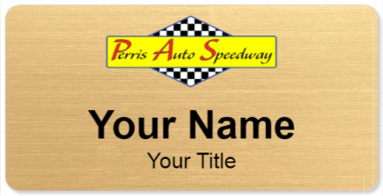 Custom name badges for Perris Auto Speedway