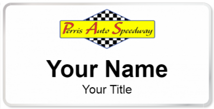Custom name badges for Perris Auto Speedway