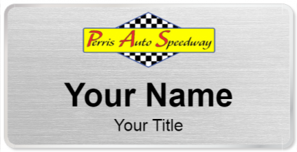 Custom name badges for Perris Auto Speedway