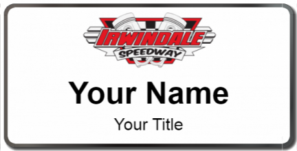 Custom name badges for Irwindale Speedway