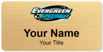 Custom name badges for Evergreen Speedway