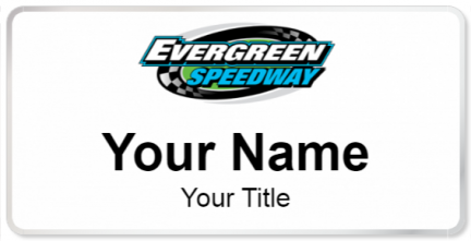Custom name badges for Evergreen Speedway