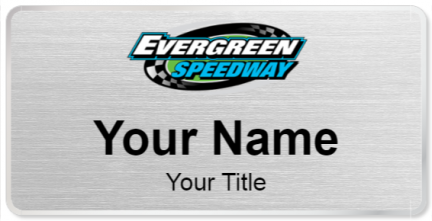 Custom name badges for Evergreen Speedway