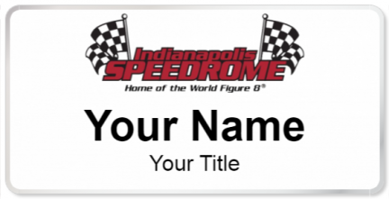 Custom name badges for Indianapolis Speedrome