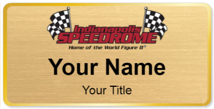 Custom name badges for Indianapolis Speedrome