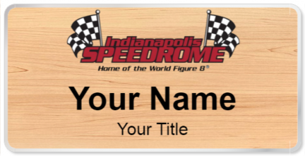 Custom name badges for Indianapolis Speedrome