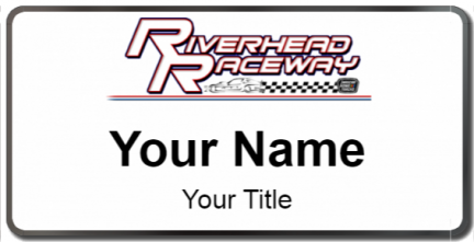 Custom name badges for Riverhead Raceway