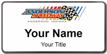 Custom name badges for Anderson Speedway