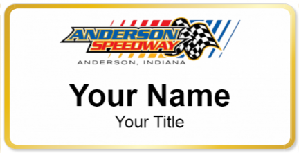 Custom name badges for Anderson Speedway