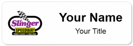 Custom name badges for Slinger Speedway