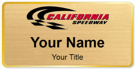 Custom name badges for California Speedway