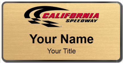 Custom name badges for California Speedway
