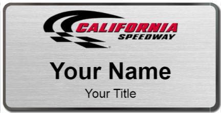 Custom name badges for California Speedway