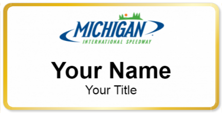 Custom name badges for Michigan International Speedway
