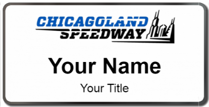 Custom name badges for Chicagoland Speedway