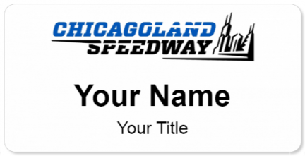 Custom name badges for Chicagoland Speedway