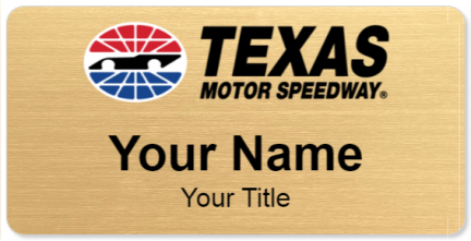 Custom name badges for Texas Motor Speedway