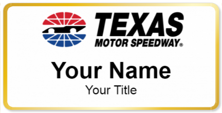 Custom name badges for Texas Motor Speedway