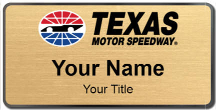 Custom name badges for Texas Motor Speedway