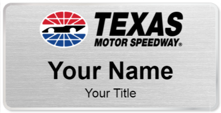 Custom name badges for Texas Motor Speedway