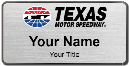 Custom name badges for Texas Motor Speedway