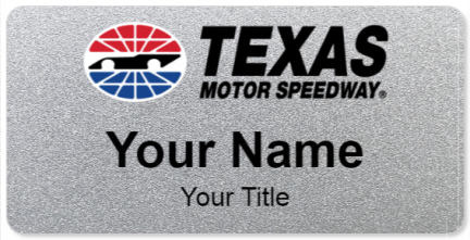 Custom name badges for Texas Motor Speedway