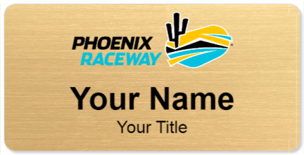 Custom name badges for Phoenix Raceway