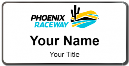 Custom name badges for Phoenix Raceway