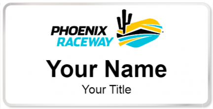 Custom name badges for Phoenix Raceway
