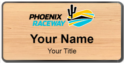 Custom name badges for Phoenix Raceway