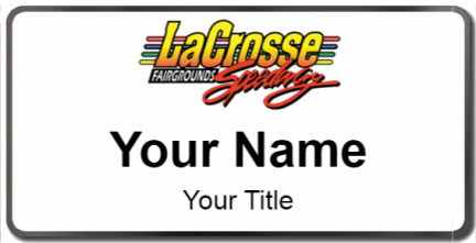 Custom name badges for La Crosse Fairgrounds Speedway