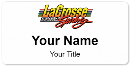 Custom name badges for La Crosse Fairgrounds Speedway