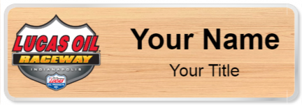 Custom name badges for Lucas Oil Raceway