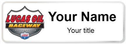 Custom name badges for Lucas Oil Raceway
