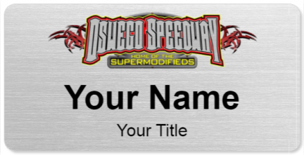Custom name badges for Oswego Speedway