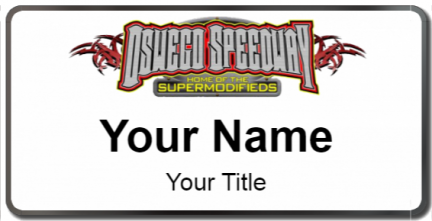 Custom name badges for Oswego Speedway